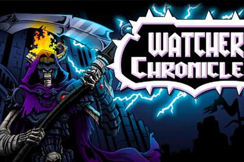 Watcher Chronicles is an upcoming souls-like action RPG coming to mobile on April 28th