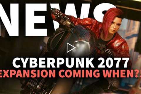 When Cyberpunk 2077's Expansion Releases | GameSpot News