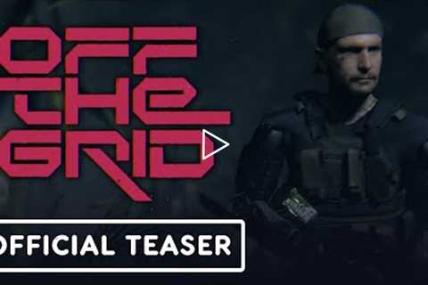 Off The Grid - Official Teaser Trailer