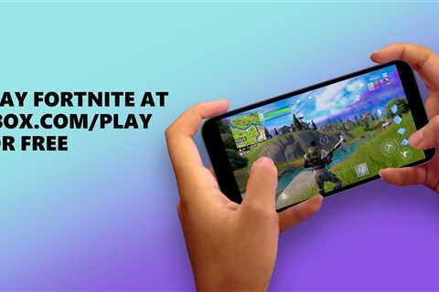 Play Fortnite on iOS, iPadOS, Android Phones and Tablets, and Windows PC with Xbox Cloud Gaming for ..