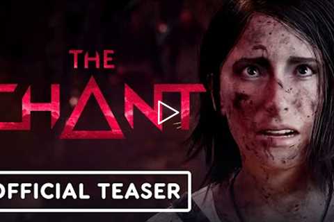 The Chant - Official Teaser Trailer