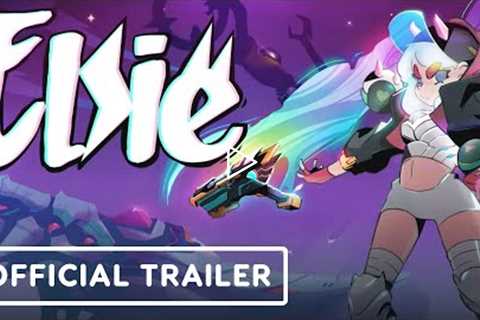 Elsie - Gameplay Trailer | Summer of Gaming 2022