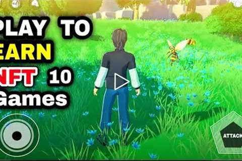 Top 10 PLAY TO EARN Games Mobile | NFT Games Mobile & Can MAKE REAL MONEY on Games for Android..