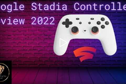 Google Stadia Controller Review 2022