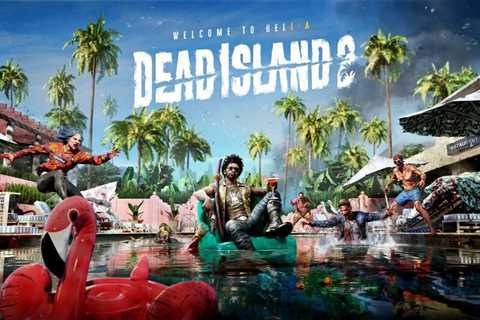 Dead Island 2 Back from the Dead on PS5, PS4 Next February