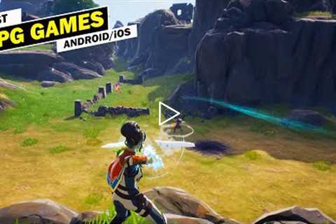 Top 10 Best RPG Games For Android & iOS Of 2022 [ARPG/RPG/MMORPG]