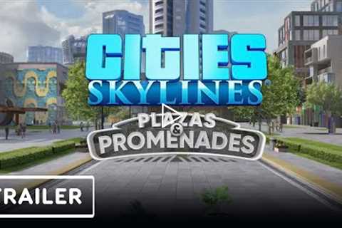Cities Skylines: Plazas & Promenades - DLC Trailer | ID@Xbox Showcase