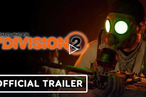 The Division 2: Season 10 - Official Launch Trailer