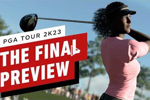 PGA Tour 2K23: The Final Preview