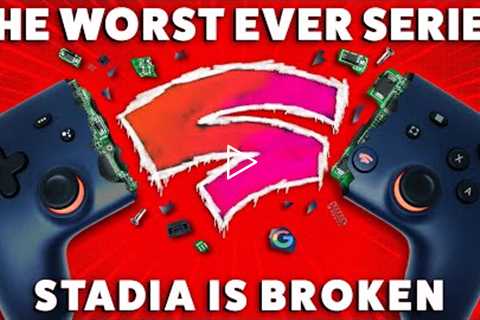 Worst Ever: Stadia Is Still Broken! - Rerez