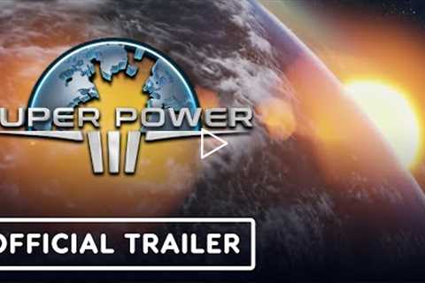 SuperPower 3 - Official Release Trailer