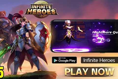 Best Rpg Game Mobile Infinite Heroes: ldle RPG Game Android Gameplay Part 35