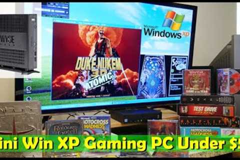 Windows XP Retro Gaming with a Console Sized PC Under $50