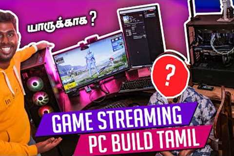 GAMING + STREAMING PC BUILD TAMIL | Building PC for Game Streamer | Build Your Own PC