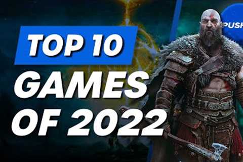 Push Square's Top 10 Games Of 2022