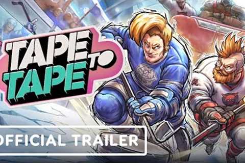 Tape to Tape - Official Next Fest Promo Trailer