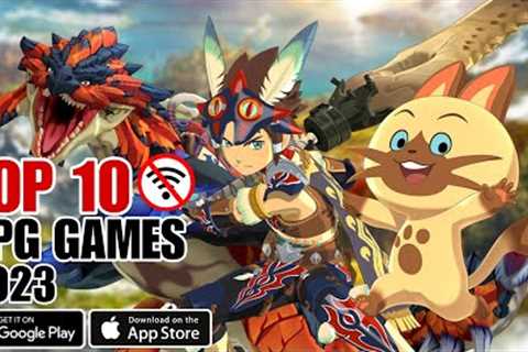 TOP 10  OFFLINE RPG GAMES FOR ANDROID AND IOS 2023 | BEST 10 HIGH GRAPHICS OFFLINE RPG GAMES 2023