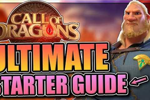 Ultimate New Player Guide for Call of Dragons [Starter Guide] COD