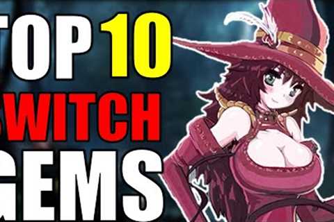 Top 10 BEST Switch Hidden Gems