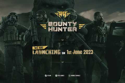 Get Ready for the Hunt: Bounty Hunter Arrives…