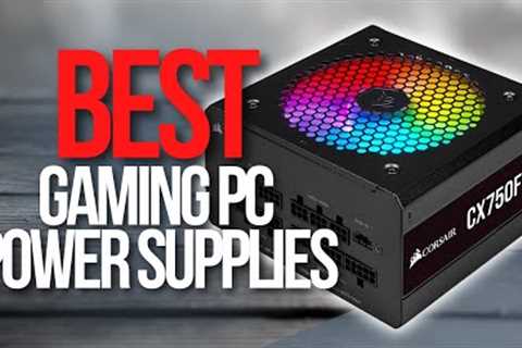 🖥️ Top 5 Best Gaming PC Power Supplies