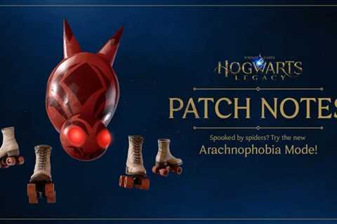 Hogwarts Legacy fans receive a free upgrade – and arachnophobic gamers will love it