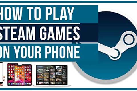 How To Play Steam Games On Your Phone - Steam Link FULL TUTORIAL