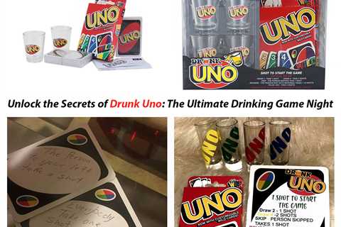 Mastering the Art of Drunk Uno: Rules and Strategies for a Fun Drinking Game Night