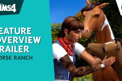 The Sims 4 Horse Ranch: Raise Horses ANd More!