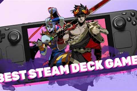 The 12 Best Steam Deck Games