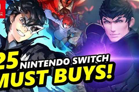 TOP 25 Underrated Must-Buy Nintendo Switch Games !