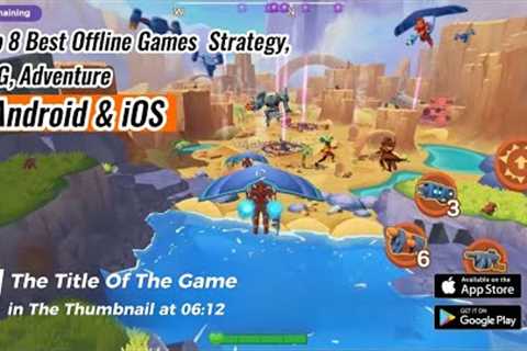 Top 8 Best Offline Games,  Strategy,  RPG, Adventure Android & iOS 2023