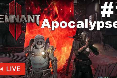 Remnant 2 Apocalypse Difficulty Livestream Co-op – Part 1