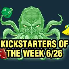 Kickstarters of the Week: 6/26