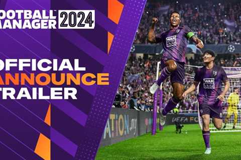 The release date and trailer for Football Manager 2024 have been unveiled.