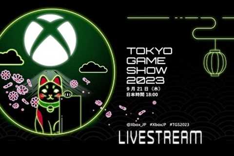 Xbox Livestream at Tokyo Game Show 2023