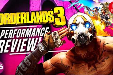 Borderlands 3 Ultimate Edition Nintendo Switch Performance & Tech Review!