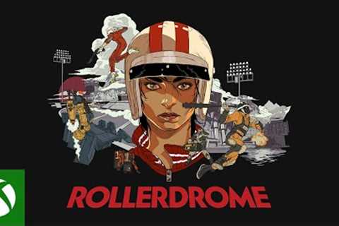 Rollerdrome - Xbox Launch Trailer