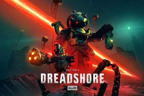 Meet Your Maker Sector 1: Dreadshore Adds New Destructive Tools to Your Arsenal