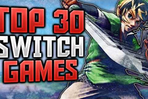 Top 30 Nintendo Switch Games of All Time | 2024