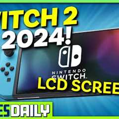 Nintendo Switch 2: LCD Screen & 2024 Launch?! - Kinda Funny Games Daily LIVE 01.26.24