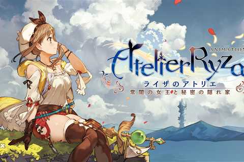 Atelier Ryza Series Surpasses 1.6 Million Shipments; Anime Announced