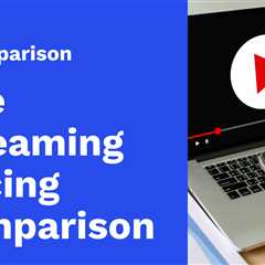 Live Streaming Pricing Comparison: How Much Does Video Streaming Cost [2024 Update]