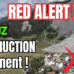 Significant Acceleration ! Major Landslide within DAYS -Village of Brienz faces imminent destruction
