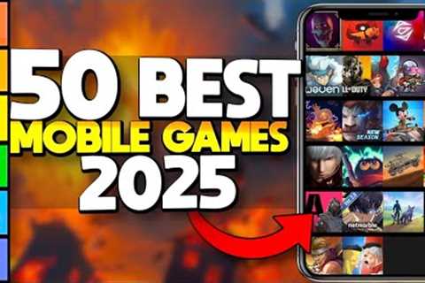 Ranking the BEST Mobile Games of 2024 & 2025 Android & iOS